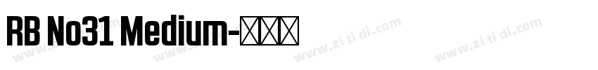 RB No31 Medium字体转换
